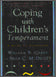 Coping with Temperament